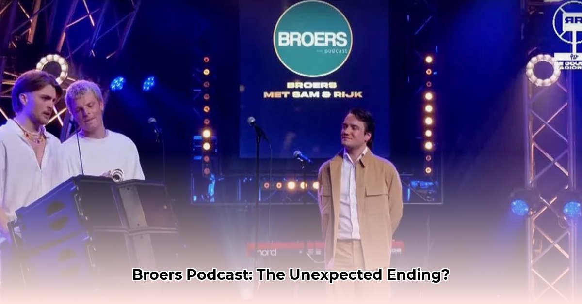 broers-podcast-gestopt
